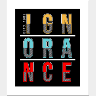 ignorance typography Posters and Art